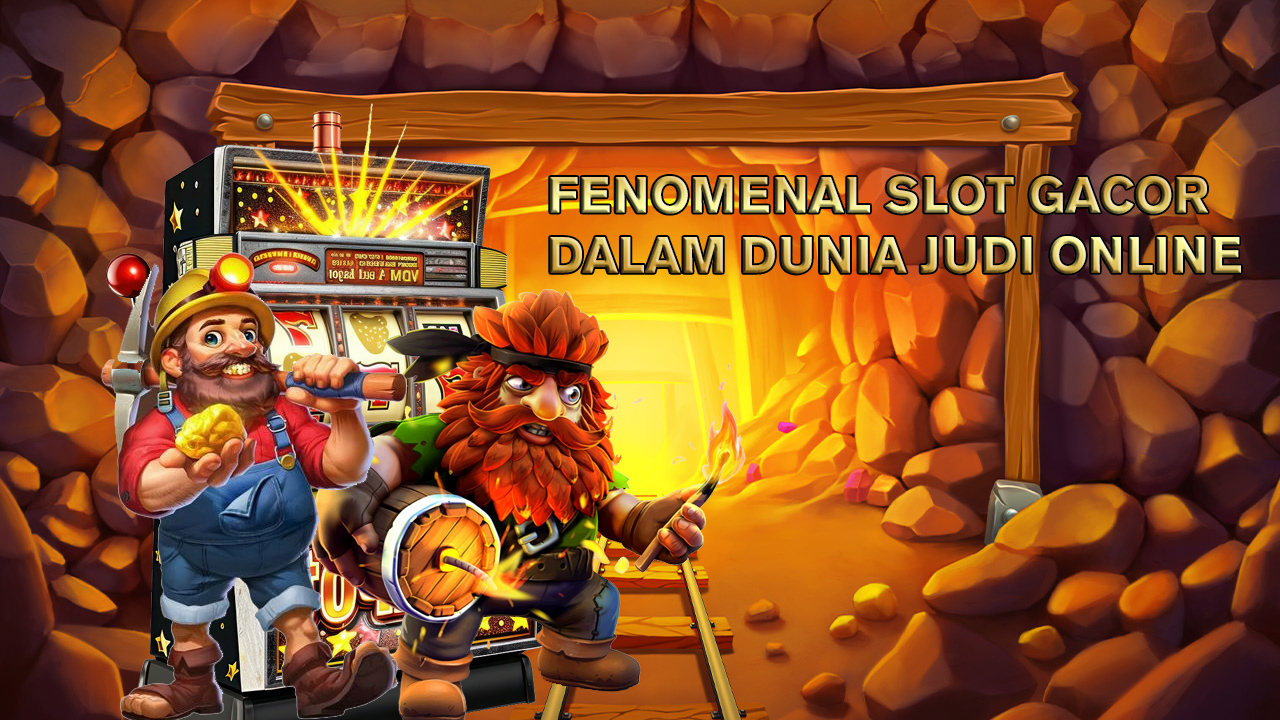 Fonemena-Game-Slot-Gacor-Dalam-Dunia-Perjudian